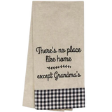 There's No Place Like Home Except Grandma's Dish Towel