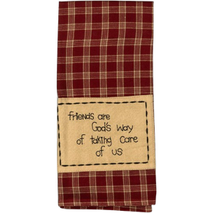 "Friend's Are God's Way Of Taking Care Of Us" Dishtowel