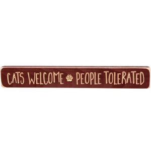 Cats Welcome People Tolerated 12" Engraved Sign - Amethyst Designs Country Mercantile