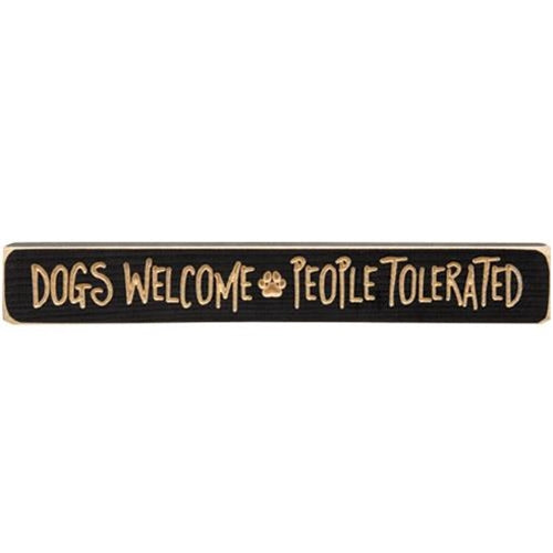 Dog's Welcome People Tolerated 12