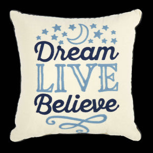 Dream ~ Live ~ Believe Pillow